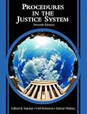 Procedures in the Justice System (7th Edition)