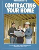 The Complete Guide to Contracting Your Home