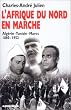 L'Afrique du Nord en marche