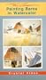 Painting Barns in Watercolor [VHS]