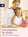 Produkt-Bild: Hom&ouml;opathie f&uuml;r Kinder: Sanfte Hilfe bei typischen Erkrankungen