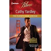 The Player's Club: Lincoln | [Cathy Yardley]