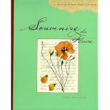 SouvenirsdeFleurs:APressedFlowerKeepsakeBook