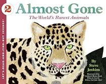 Almost Gone: The World's Rarest Animals (Let's-Read-and-Find-Out Science 2)