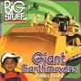 Giant Earth Movers (Big Stuff)