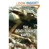 The Dead-Tossed Waves