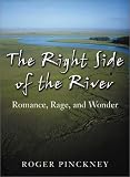 Right Side of the River, The