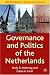 Governance And Politics Of The Netherlands (Comparative Government and Politics)