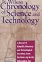 The Wilson Chronology of Science and Technology (Wilson Chronology Series)