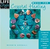 Music for Crystal Healing