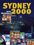 Produkt-Bild: Sydney 2000. Unser Olympiabuch