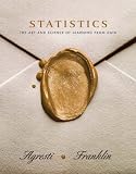 Statistics: The Art and Science of Learning From Data (MyStatLab Series)