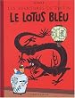 Les Aventures de Tintin : Le Lotus Bleu (Edition fac-simil�)