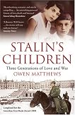 Stalin's Children: Three Generations of Love and War