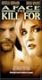 Face to Kill for [VHS]
