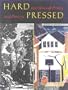 Hard Pressed: 600 Years of Prints and Process