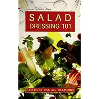 Salad Dressings 101