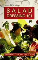 Salad Dressings 101