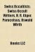 Swiss Occultists: Swiss Occult Writers, H. R. Giger, Paracelsus, Oswald Wirth