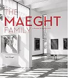 Review Harry N. Abrams, Inc.  / The Maeght Family: A Passion for Collecting Modern Art