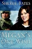 Megan's One Wish