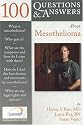 100 Questions and Answers About Mesothelioma (100 Questions & Answers about . . .)