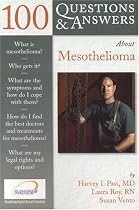 100 Questions and Answers About Mesothelioma (100 Questions & Answers about . . .)
