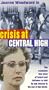 Crisis at Central High [VHS]