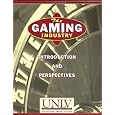 The Gaming Industry: Introduction and Perspectives