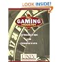 The Gaming Industry: Introduction and Perspectives