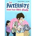 La paternit� dans tous ses �tats