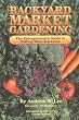 Backyard Market Gardening (Good Earth)