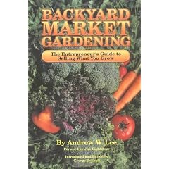 Backyard Market Gardening