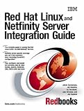 Red Hat Linux and Netfinity Server Integration Guide (Itso Networking Series)