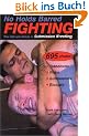 No Holds Barred Fighting: The Ultimate Guide to Submission Wrestling