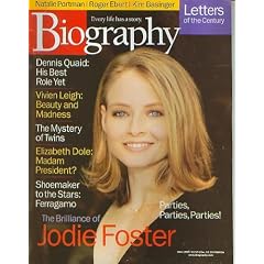 Biography Magazine November 1999 - Jodie Foster, Dennis Quaid, Viven Leigh, Elizabeth Dole
