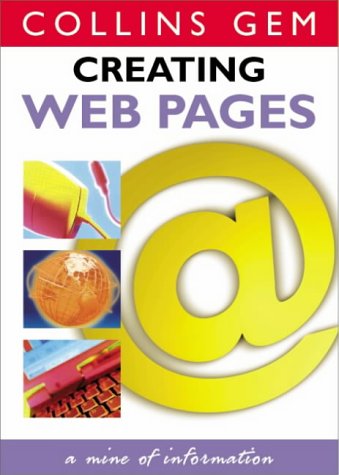Cover image : Collins GEM - Creating Web Pages (Collins GEM)