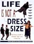 Life Is Not a Dress Size