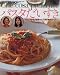 パスタだいすき―ロザンナと娘・万梨音のとっておき簡単イタリアン! (別冊JUNON)