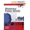 Mastering Public Health: A Guide to Examinations and Revalidation (Mastering): A Guide to Examinations and Revalidation ( MFPH )