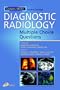 Grainger & Allison's Diagnostic Radiology: Multiple Choice Questions