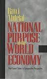 National Purpose In The World Economy: Post-Soviet States In Comparative Perspective (Cornell Studies in Political Economy)