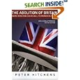 The Abolition of Britain: From Winston Churchill to Princess Diana by Peter Hitchens