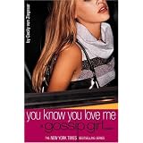 A Gossip Girl Novel (Gossip Girl)