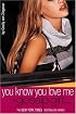 Gossip Girl #2: You Know You Love Me: A Gossip Girl Novel (Gossip Girl)
