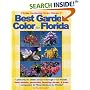 Best Garden Color for Florida (Florida Gardening Series)