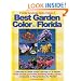 Best Garden Color for Florida (Florida Gardening)