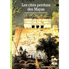 Les cit�s perdues des Mayas