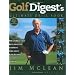 Golf Digest's Ultimate Drill Book: Over 120 Drills That Are Guaranteed to Improve Every Aspect of Your Game and Lower Your Handicap