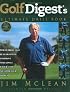 Golf Digest's Ultimate Drill Book: Over 120 Drills That Are Guaranteed to Improve Every Aspect of Your Game and Lower Your Handicap
